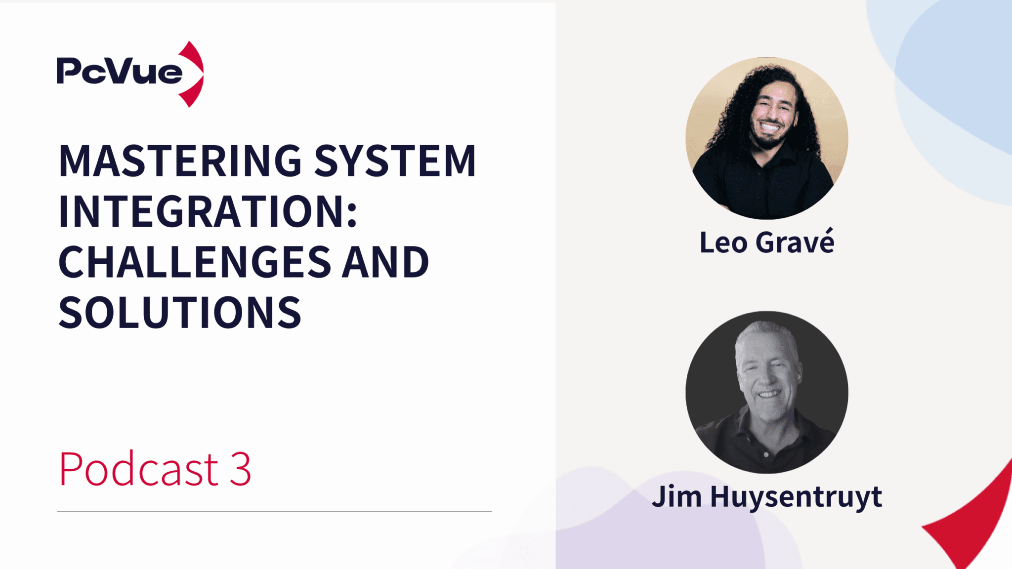 Podcast – P3 | Mastering System Integration: Challenges and Solutions with Leo Gravé